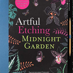 [View] EPUB 🗂️ Artful Etching: Midnight Garden by  Jacqueline Colley PDF EBOOK EPUB