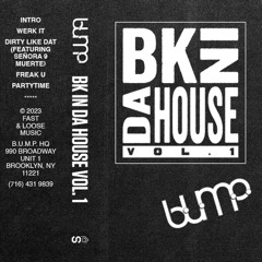 BK IN DA HOUSE VOL. 1