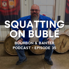 #35 - Squatting on Bublé