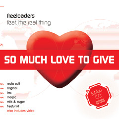 So Much Love To Give (Basscore Remix) [feat. The Real Thing]
