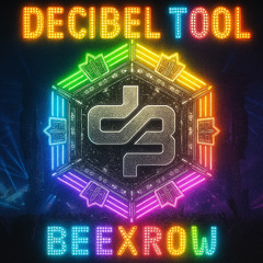 BeeXRow - Decibel Tool 2025