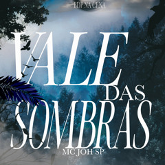 Vale das Sombras