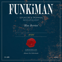 Sem Jacobs, Tagmann - Blue Berries (Rizzo (Col) Edit) DL by Paco Osuna, Sacchi