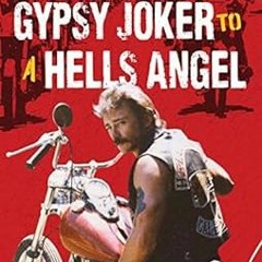 [ACCESS] EBOOK EPUB KINDLE PDF Phil Cross: Gypsy Joker to a Hells Angel by Phil Cross