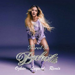 Karol G - Bichota (Ozkar Lugarel Remix) ¡¡¡OUT NOW!!!
