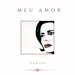 Meu Amor (Prod. ghd108)