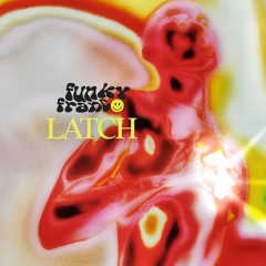 Latch (Full Mix)