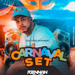 == SET DE CARNAVAL 40 MINUTOS RITMADO [ DJ RENNAN DO CAJUEIRO ] 2023