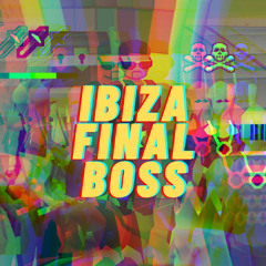 Ibiza Final Boss (Free Download)
