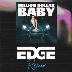 Ava Max - Million Dollar Baby (EDGE Remix) - EXTENDED