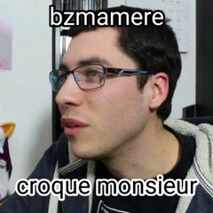 bzmamere - croque monsieur