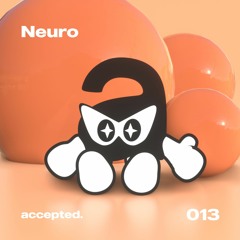 accepted. 013 | Neuro