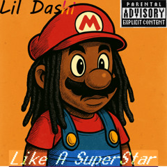 Like A SuperStar