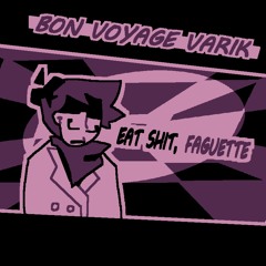 Sir Nuzzles Quest UST - Bon Voyage, Varik! [ av-rrangement ]