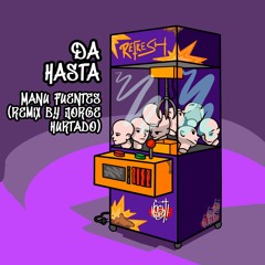 Manu Fuentes - Da Hasta (Original Mix)