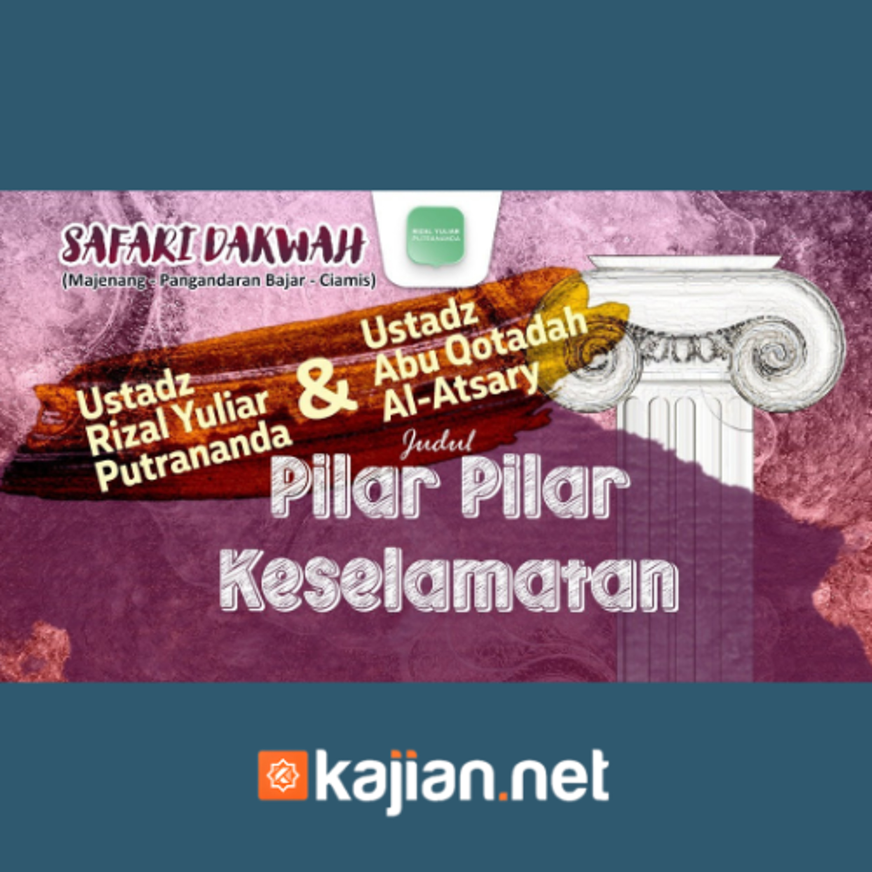 Pilar - pilar Kese;amatan - Ustadz Rizal Yuliar Putrananda episode artwork