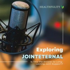 Joint Eternal - Is This the Answer to Long-Lasting Joint Support?