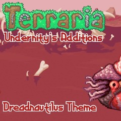 Terraria: The Paralysm Mod OST | The Mutant Nautilus