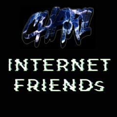Internet Friends - Charli Edit [FREE DNLD]