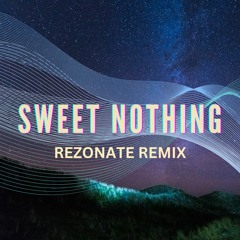 Rezonate - Sweet Nothing (FREE DOWNLOAD)