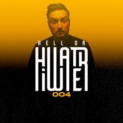 Hell or HIWATER Ep. #004 | Melodic Techno (Mathame, Layton Giordani, Cassian, Dom Dolla, ARTBAT)