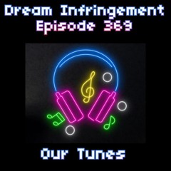 Dream Infringement 369