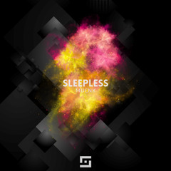 MUENX - Sleepless (Original Mix)