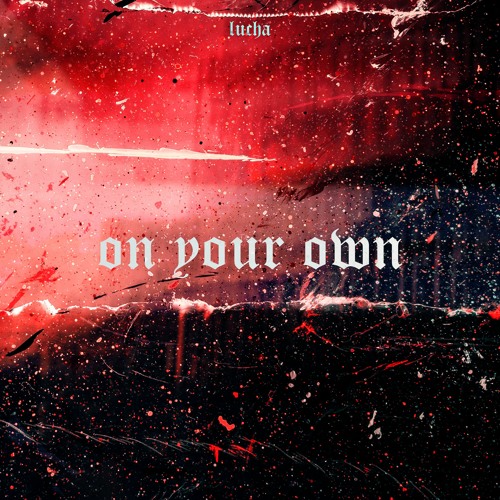 On Your Own