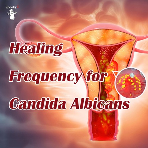 Healing Frequency for Candida Albicans - Spooky2 Rife Frequencie