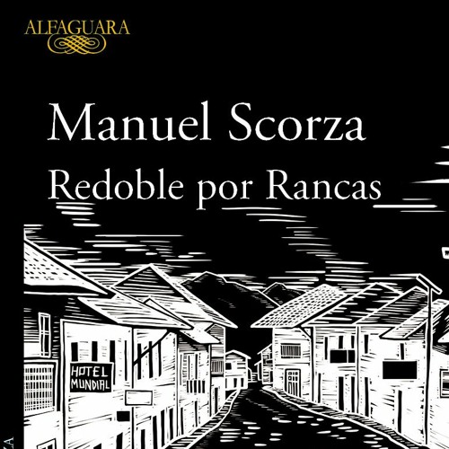 Redoble por Rancas by Manuel Scorza