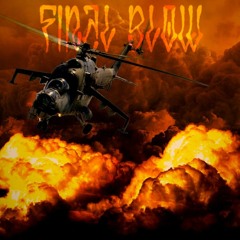 Final Blow (Prod. F L O W E R $)