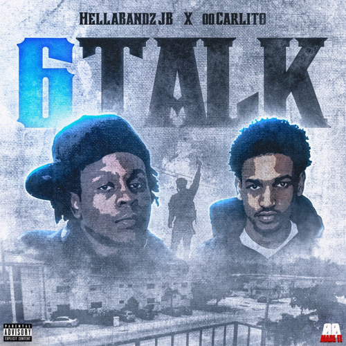 Hellabandz Jb X 00Carlito - 6Talk