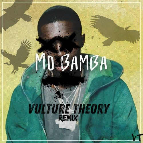 Mo Bamba (Vulture Theory Remix) - FREE DOWNLOAD!