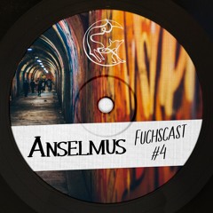 Fuchscast #4 • Anselmus