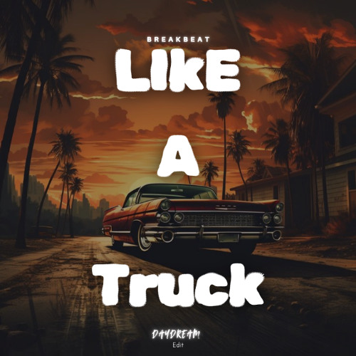 Like A Breakbeat [daydream edit]