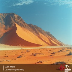 Evan Mars - Let Me (Original Mix)