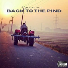 Deejay Deol - Back to the Pind