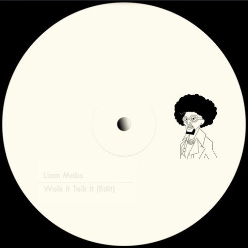 Walk It Talk It [Liam Mabs Edit] *Free Download*