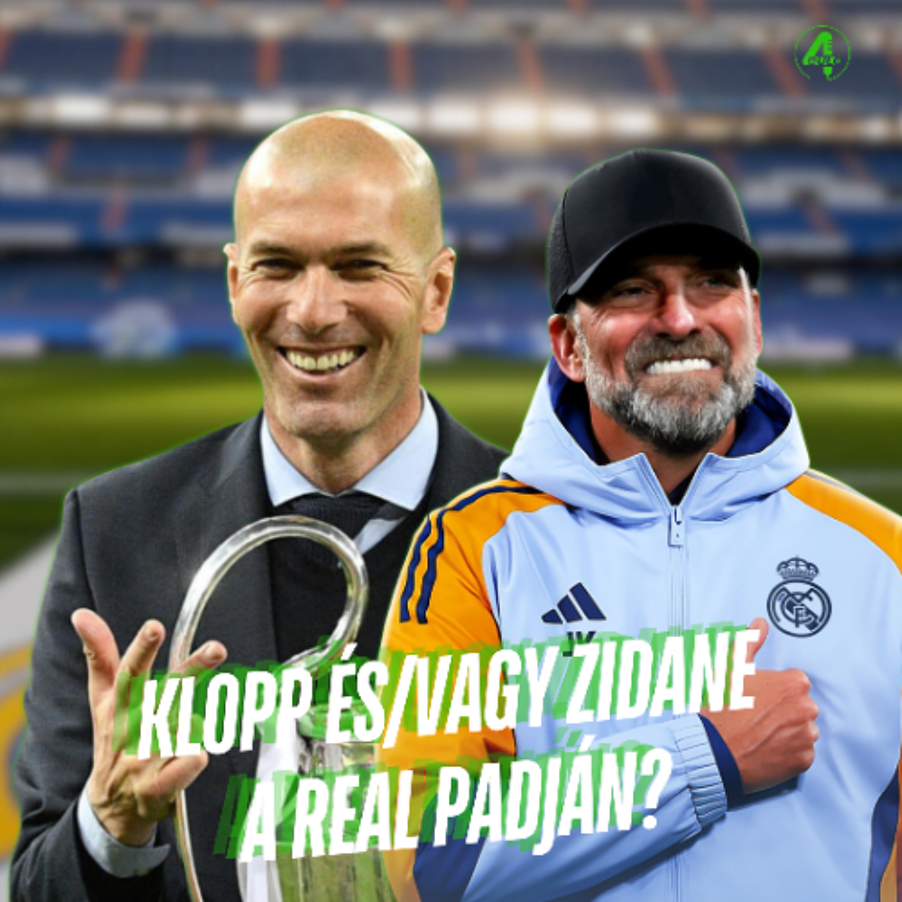 Klopp és/vagy Zidane a Real padján? | Kötelező 4duló | S02E18 episode artwork