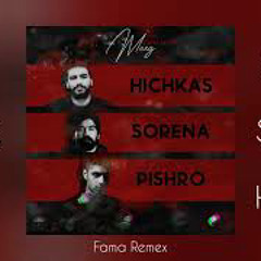 Marg - Pishro x Sorena x Hichkas (Fama Remix)