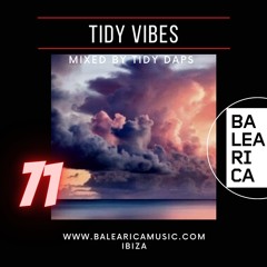 Tidy Vibes Vol. 71 @ Balearica Music (032) 10/09/22