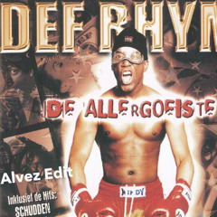 Def Rhymz - Schudde (Alvez Edit )