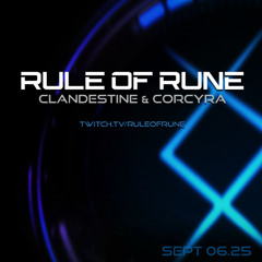 Progressive House // Clandestine & Corcyra / Rule of Rune Ep. 156 on September 6th, 2025