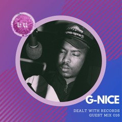 Dealt With Records Guest Mix - G - Nice
