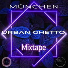 DJ Omega & Ellsys - München Urban Ghetto Mixtape