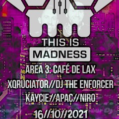 Kaycie & Apac Live @ This is madness 10/2021