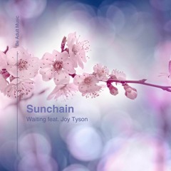 Sunchain feat. Joy Tyson-Waiting