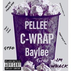 IM WHACK feat. (pellee & Baylee Gene)
