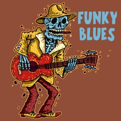 DEMO Bring the Blues & Funk It Up