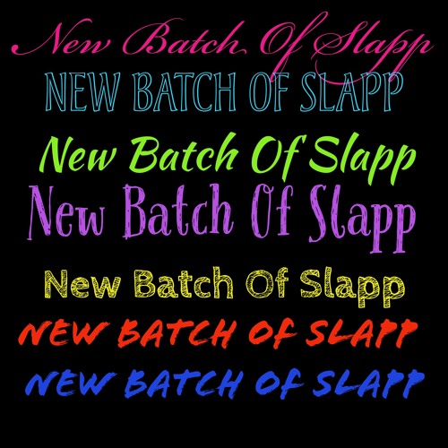 New batch of slap 2025
